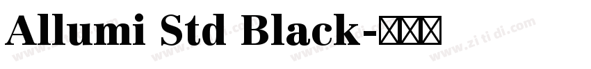 Allumi Std Black字体转换